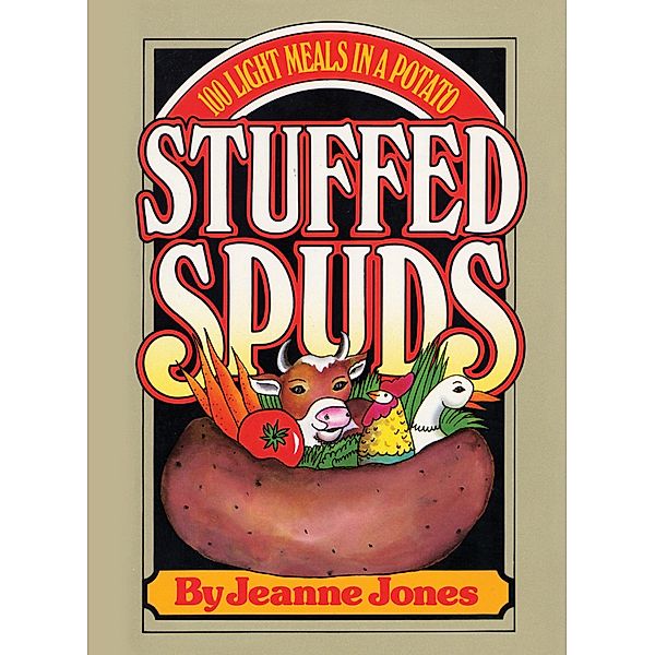 Stuffed Spuds, Jeanne Jones