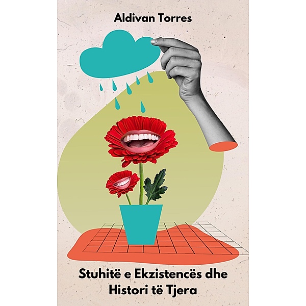 Stuhitë e Ekzistencës dhe Histori të Tjera, Aldivan Torres