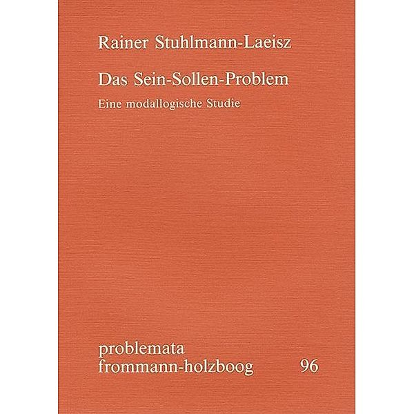 Stuhlmann-Laeisz, R: Sein-Sollen-Problem, Rainer Stuhlmann-Laeisz