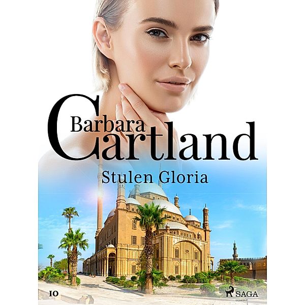 Stulen Gloria / Den eviga samlingen Bd.10, Barbara Cartland