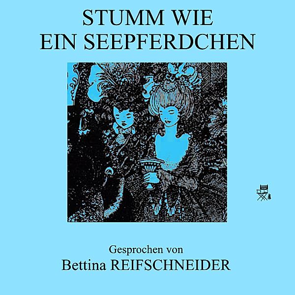 Stumm wie ein Seepferdchen, Anonym