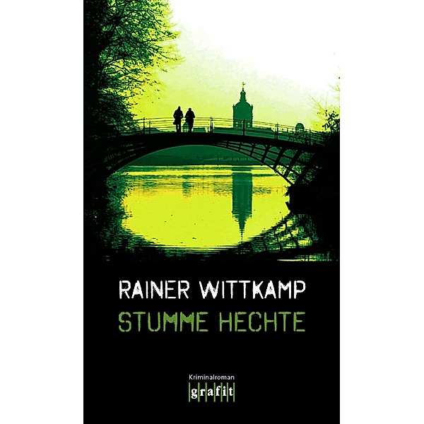 Stumme Hechte / Martin Nettelbeck Bd.4, Rainer Wittkamp