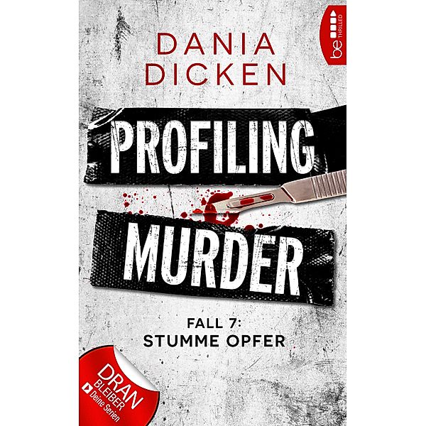 Stumme Opfer / Profiling Murder Bd.7, Dania Dicken