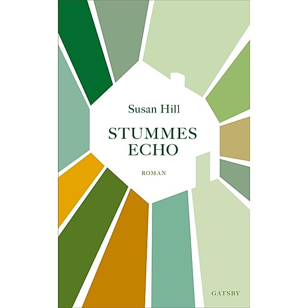 Stummes Echo / Gatsby, Susan Hill