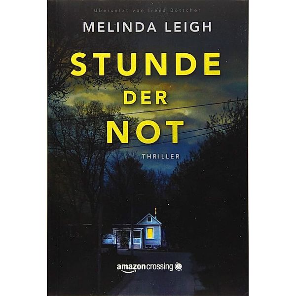 Stunde der Not, Melinda Leigh