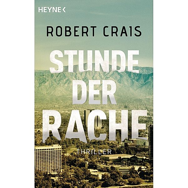 Stunde der Rache, Robert Crais