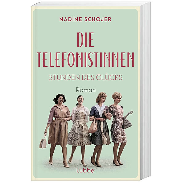 Stunden des Glücks / Die Telefonistinnen Bd.1, Nadine Schojer