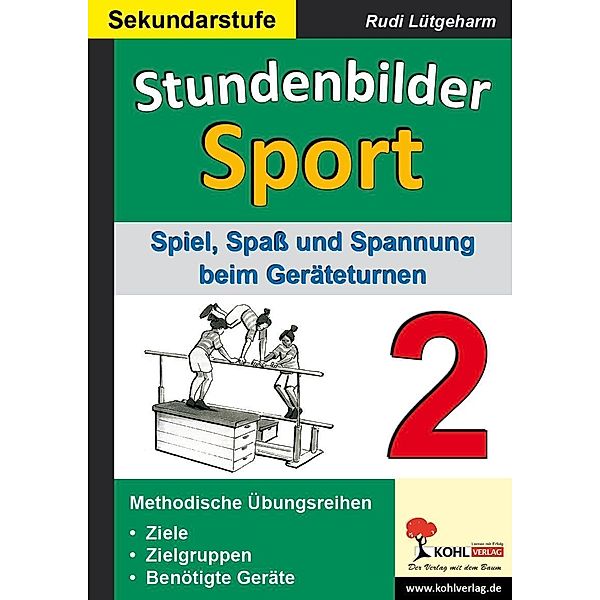 Stundenbilder Sport für die Sekundarstufe - Band 2, Rudi Lütgeharm