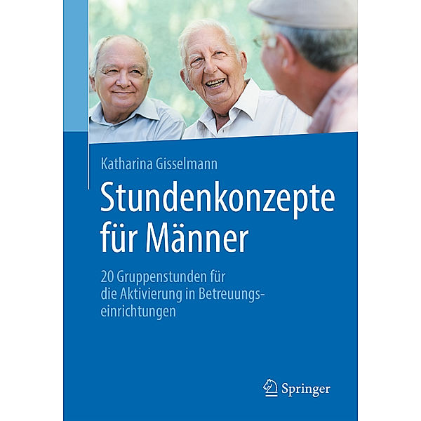 Stundenkonzepte für Männer, Katharina Gisselmann