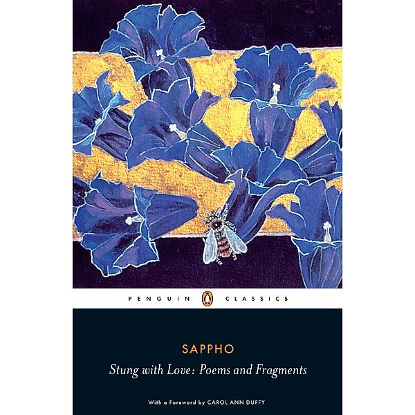 Stung with Love: Poems and Fragments of Sappho, Sappho