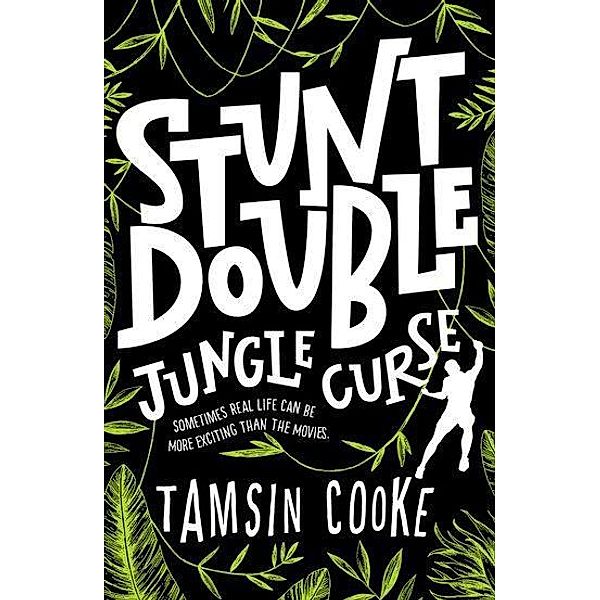 Stunt Double: Jungle Curse, Tamsin Cooke