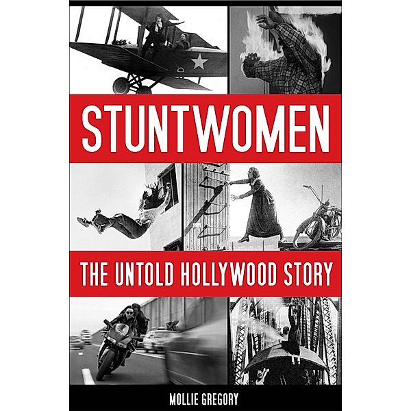 Stuntwomen / Screen Classics, Mollie Gregory