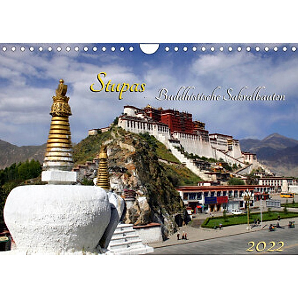 Stupas - Buddhistische Sakralbauten 2022 (Wandkalender 2022 DIN A4 quer), Manfred Bergermann
