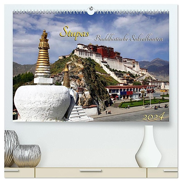 Stupas - Buddhistische Sakralbauten 2024 (hochwertiger Premium Wandkalender 2024 DIN A2 quer), Kunstdruck in Hochglanz, Manfred Bergermann