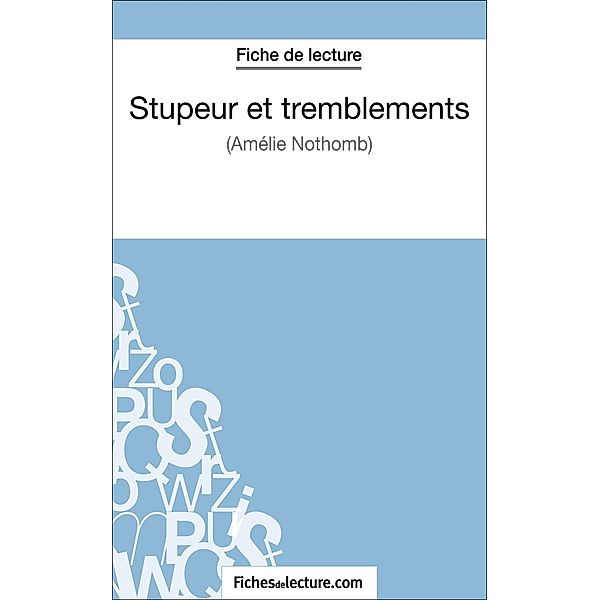 Stupeur et tremblements d'Amélie Nothomb (Fiche de lecture), Fichesdelecture