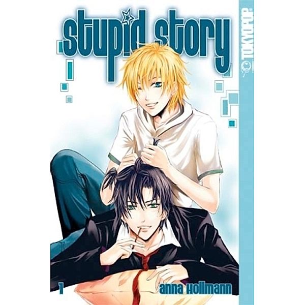 Stupid Story Bd.1, Anna Hollmann