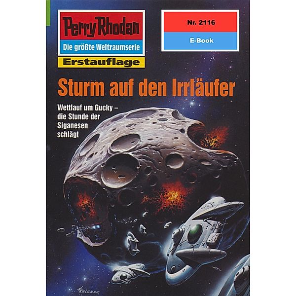 Sturm auf den Irrläufer (Heftroman) / Perry Rhodan-Zyklus Das Reich Tradom Bd.2116, Arndt Ellmer