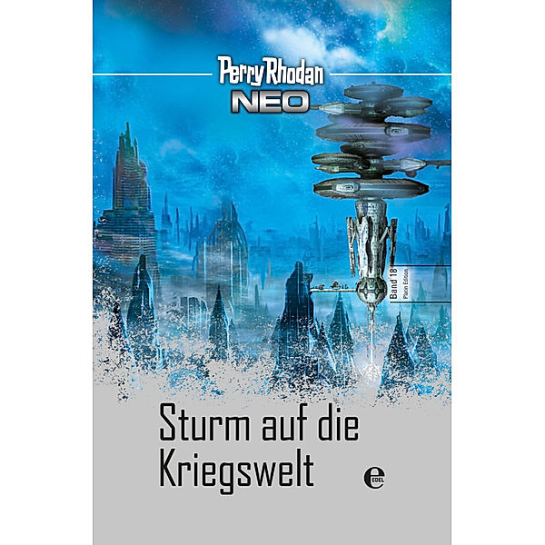 Sturm auf die Kriegswelt / Perry Rhodan - Neo Platin Edition Bd.18, Perry Rhodan