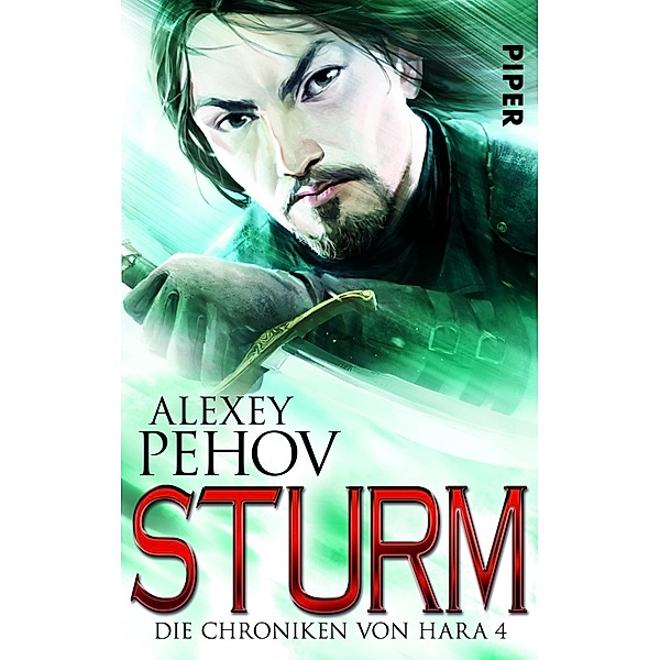 Sturm / Chroniken von Hara Bd.4, Alexey Pehov