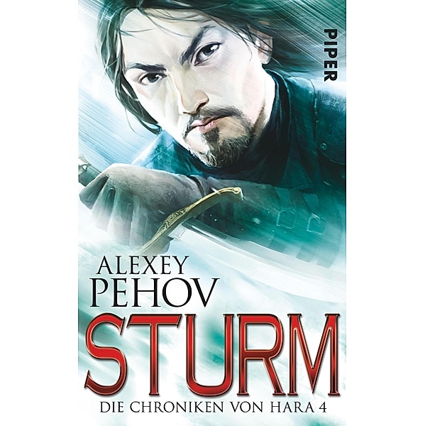 Sturm / Chroniken von Hara Bd.4, Alexey Pehov