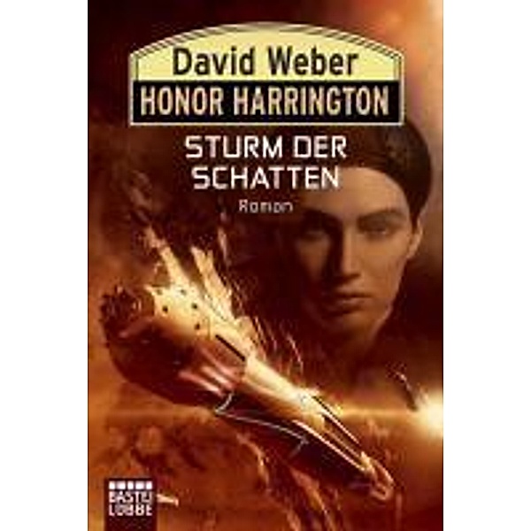 Sturm der Schatten / Honor Harrington Bd.22, David Weber