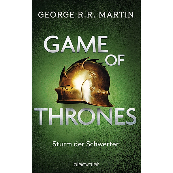 Sturm der Schwerter / Game of Thrones Bd.5, George R. R. Martin