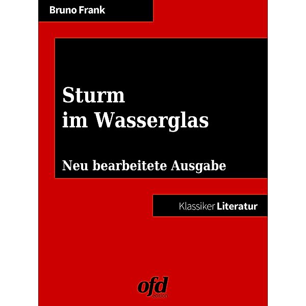 Sturm im Wasserglas, Bruno Frank