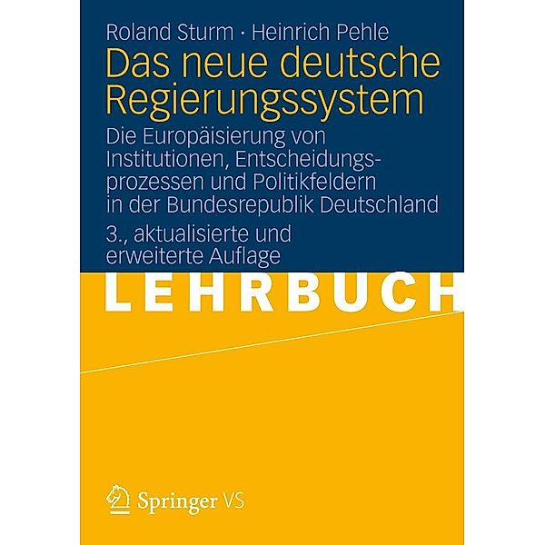 Sturm, R: Das neue deutsche Regierungssystem, Roland Sturm, Heinrich Pehle