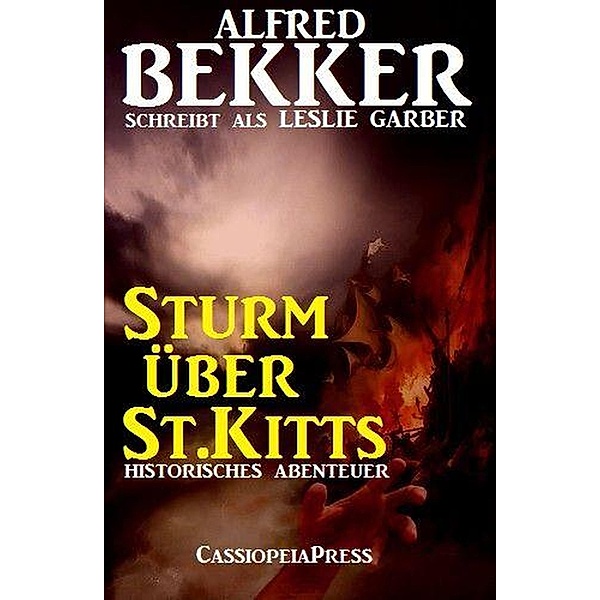Sturm über St.Kitts, Alfred Bekker