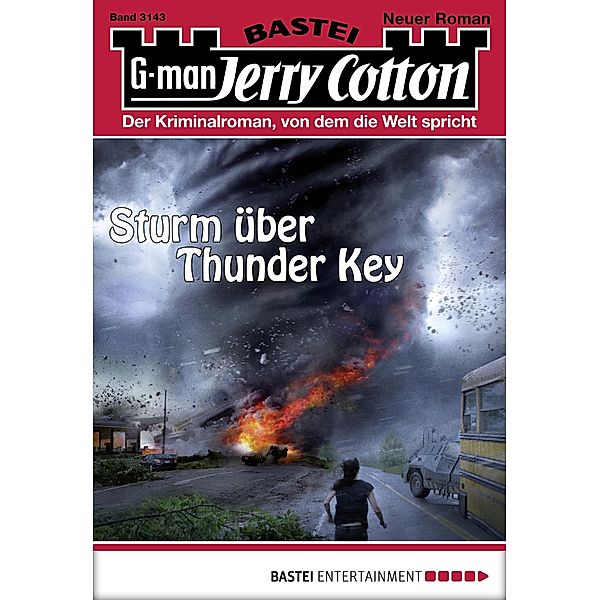 Sturm über Thunder Key / Jerry Cotton Bd.3143, Jerry Cotton