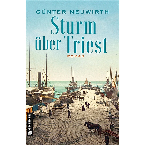 Sturm über Triest / Inspector Bruno Zabini Bd.3, Günter Neuwirth