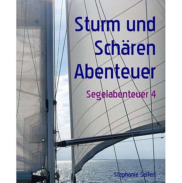 Sturm und Schären Abenteuer, Stephanie Seifert