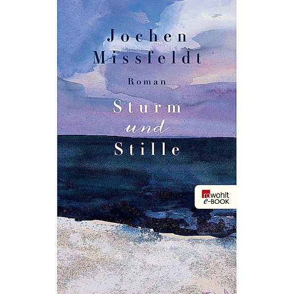 Sturm und Stille, Jochen Missfeldt