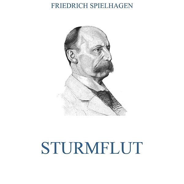 Sturmflut, Friedrich Spielhagen