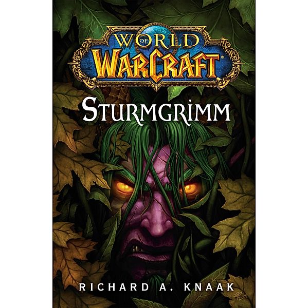 Sturmgrimm / World of Warcraft Bd.7, Richard Knaak