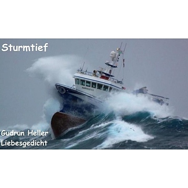 Sturmtief, Gudrun Heller