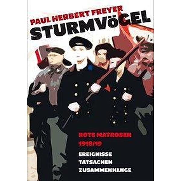 Sturmvögel, Paul Herbert Freyer