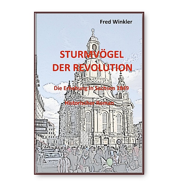 Sturmvögel der Revolution, Fred Winkler