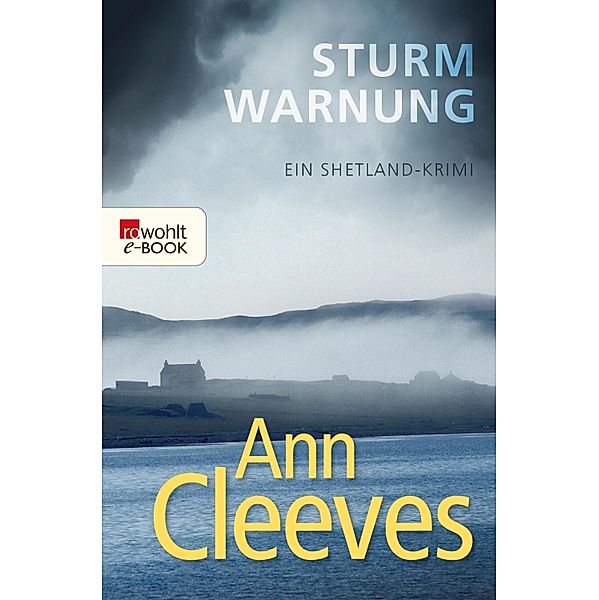 Sturmwarnung / Shetland-Serie Bd.4, Ann Cleeves