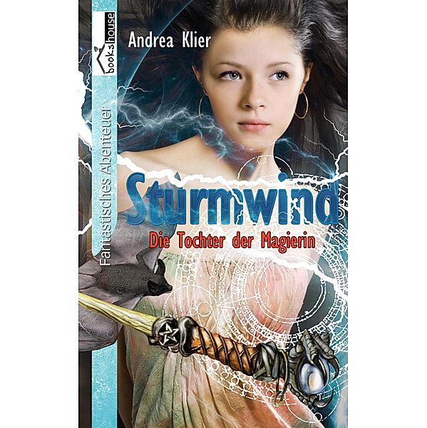 Sturmwind - Die Tochter der Magierin, Andrea Klier