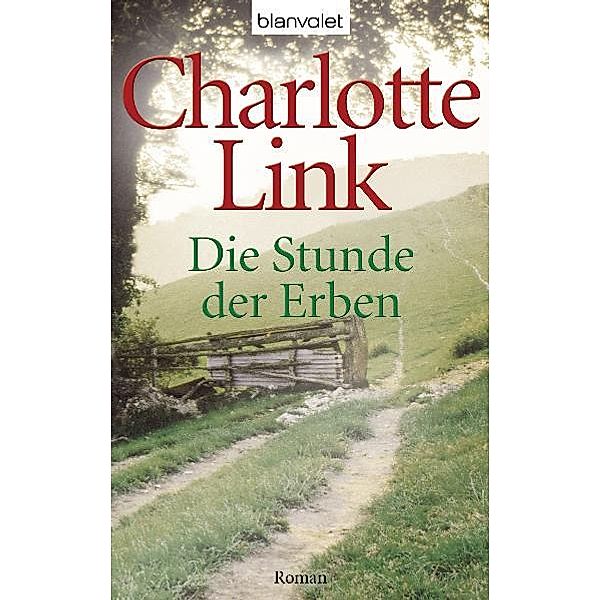 Sturmzeit Band 3: Die Stunde der Erben, Charlotte Link