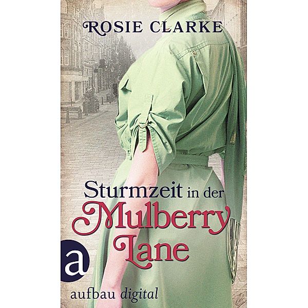 Sturmzeit in der Mulberry Lane, Rosie Clarke