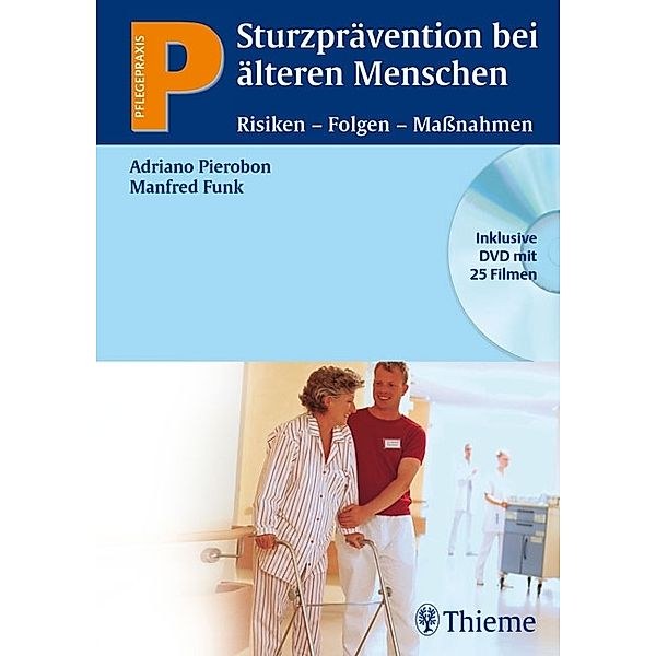 Sturzprävention bei älteren Menschen, m. DVD, Adriano Pierobon, Manfred Funk