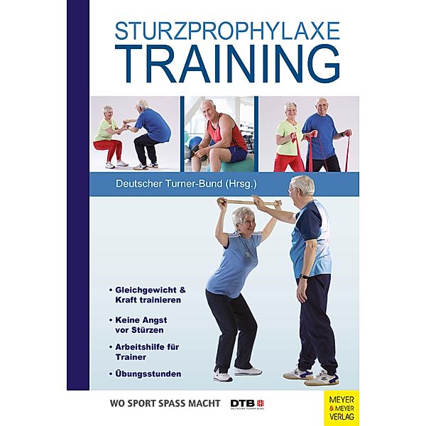 Sturzprophylaxe-Training / Wo Sport Spaß macht, Clemens Becker, Ellen Freiberger, Antje Hammes, Ulrich Lindemann, Petra Regelin, Jörn Winkler