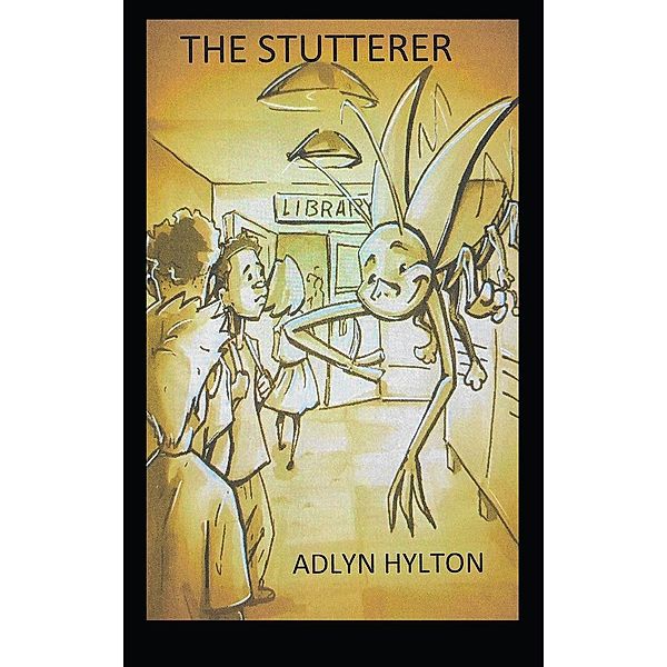 Stutterer, Adlyn Hylton