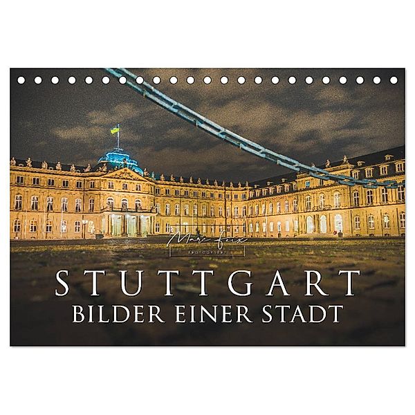 Stuttgart - Bilder einer Stadt 2024 (Tischkalender 2024 DIN A5 quer), CALVENDO Monatskalender, Marc Feix Photography