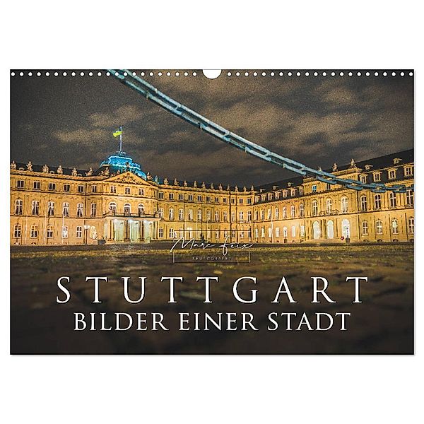 Stuttgart - Bilder einer Stadt 2024 (Wandkalender 2024 DIN A3 quer), CALVENDO Monatskalender, Marc Feix Photography