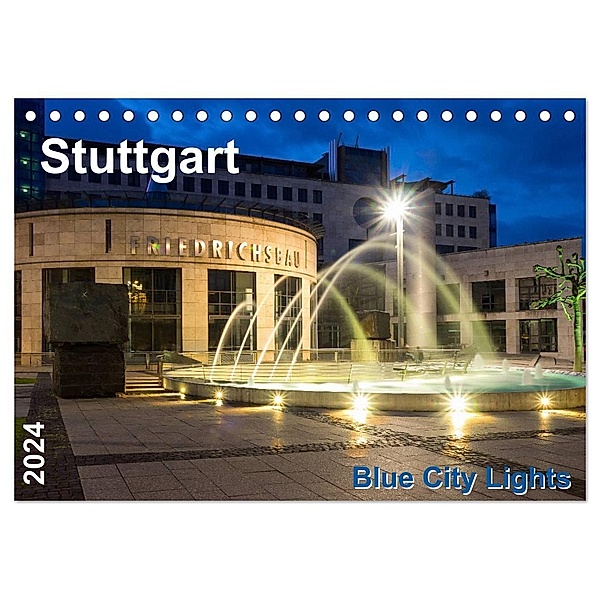 Stuttgart - Blue City Lights (Tischkalender 2024 DIN A5 quer), CALVENDO Monatskalender, Thomas Seethaler