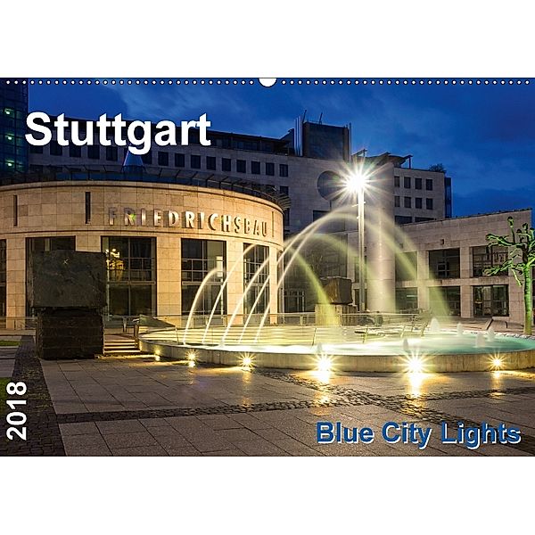 Stuttgart - Blue City Lights (Wandkalender 2018 DIN A2 quer), Thomas Seethaler