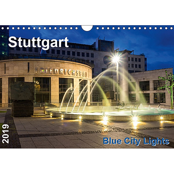 Stuttgart - Blue City Lights (Wandkalender 2019 DIN A4 quer), Thomas Seethaler